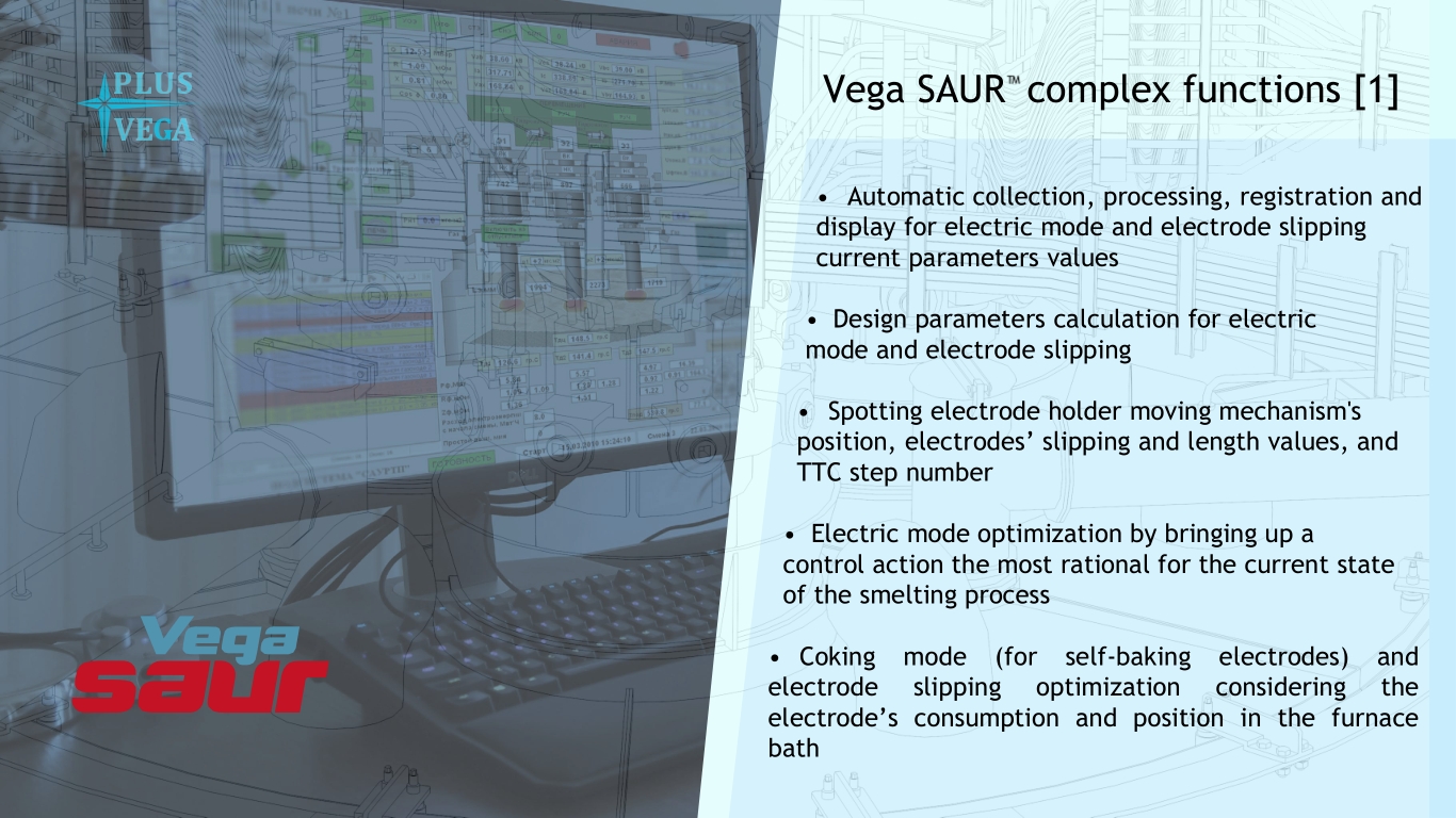 VEGA SAUR SOFTWARE AND HARDWARE COMPLEX